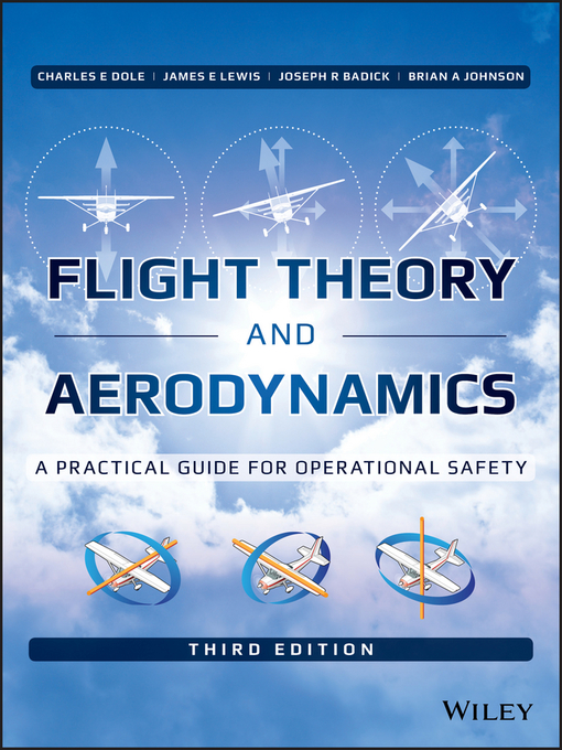 Title details for Flight Theory and Aerodynamics by Charles E. Dole - Available